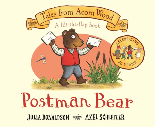 Postman Bear : 20th Anniversary Edition by Julia Donaldson