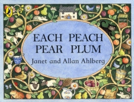 Each Peach Pear Plum by Janet and Allan Ahlberg