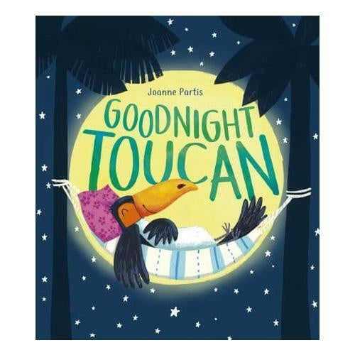 Goodnight Toucan by Joanne Partis